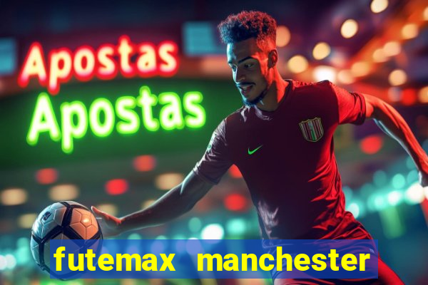 futemax manchester united ao vivo